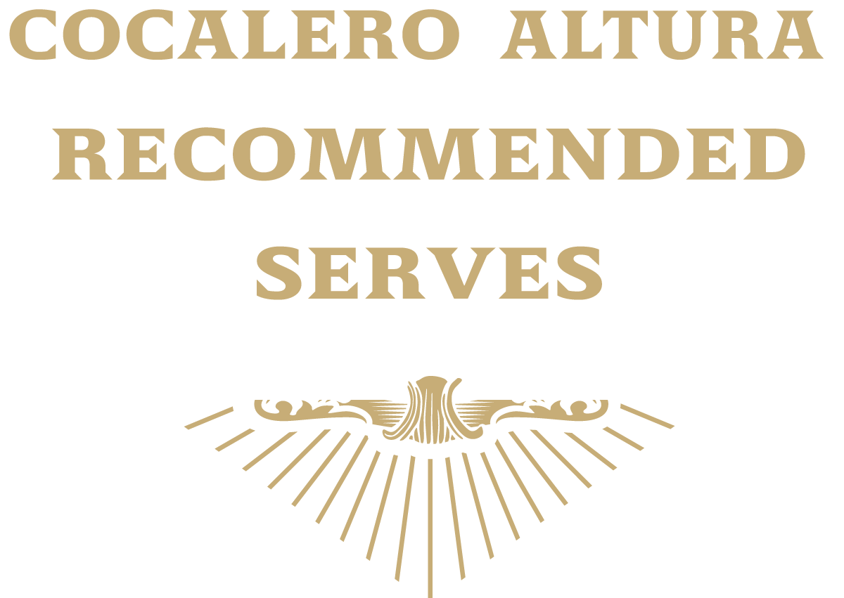 COCALERO ALTURA RECOMMENDED SERVES